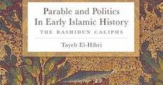 Parable And Politics In Early Islamic History. The Rashidun Caliphs By ...